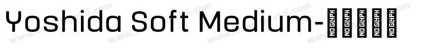 Yoshida Soft Medium字体转换